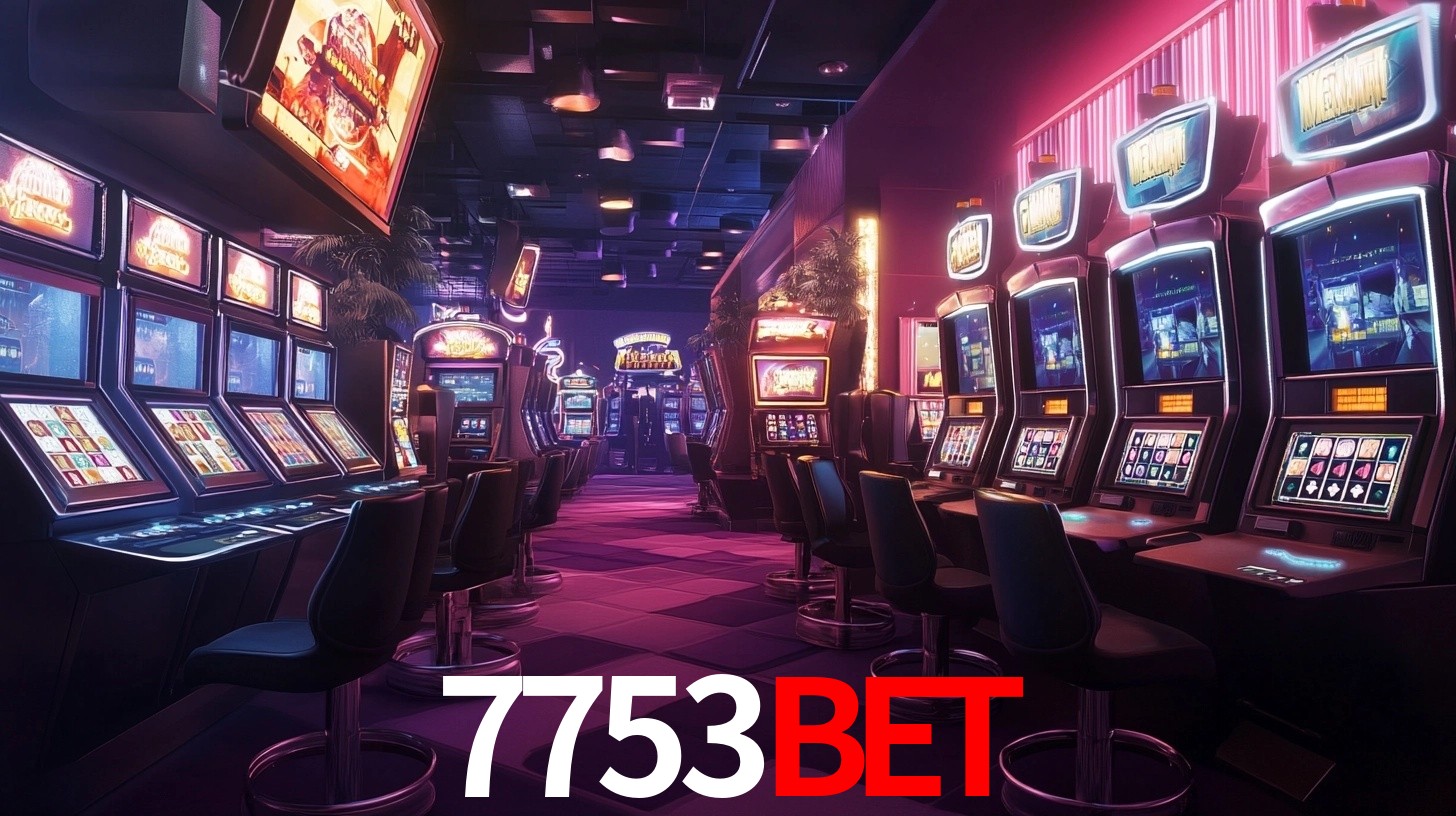 7753bet: Jogos de Caça-Níqueis-Altas Recompensas, Roleta-Velocidade, Blackjack-Desafios Máximos